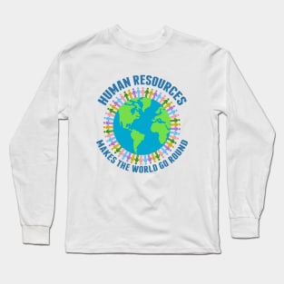 Beautiful Human Resources World Long Sleeve T-Shirt